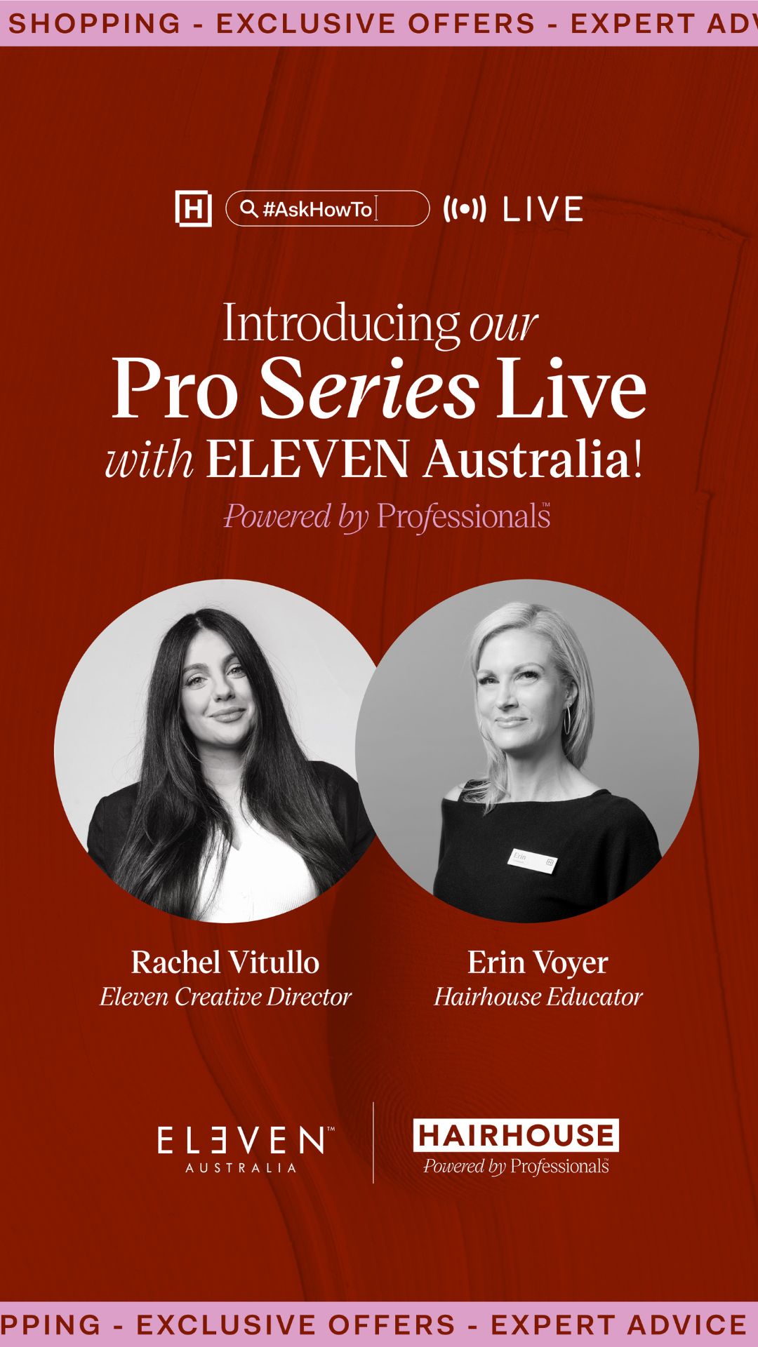 Hairhouse Pro Series Live: ELEVEN Australia Edition