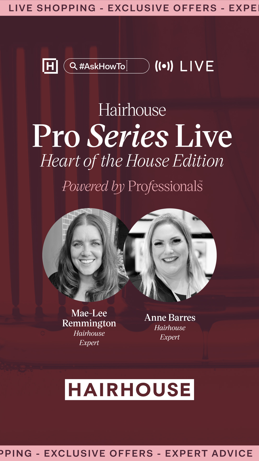 Hairhouse Pro Series Live: Mother's Day Edition!